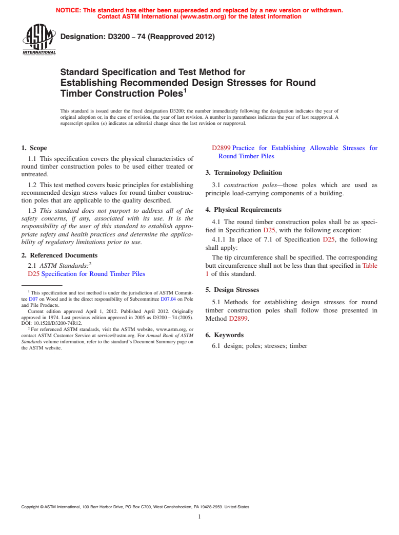 ASTM D3200-74(2012) - Standard Specification and Test Method for  Establishing Recommended Design Stresses for Round Timber Construction Poles