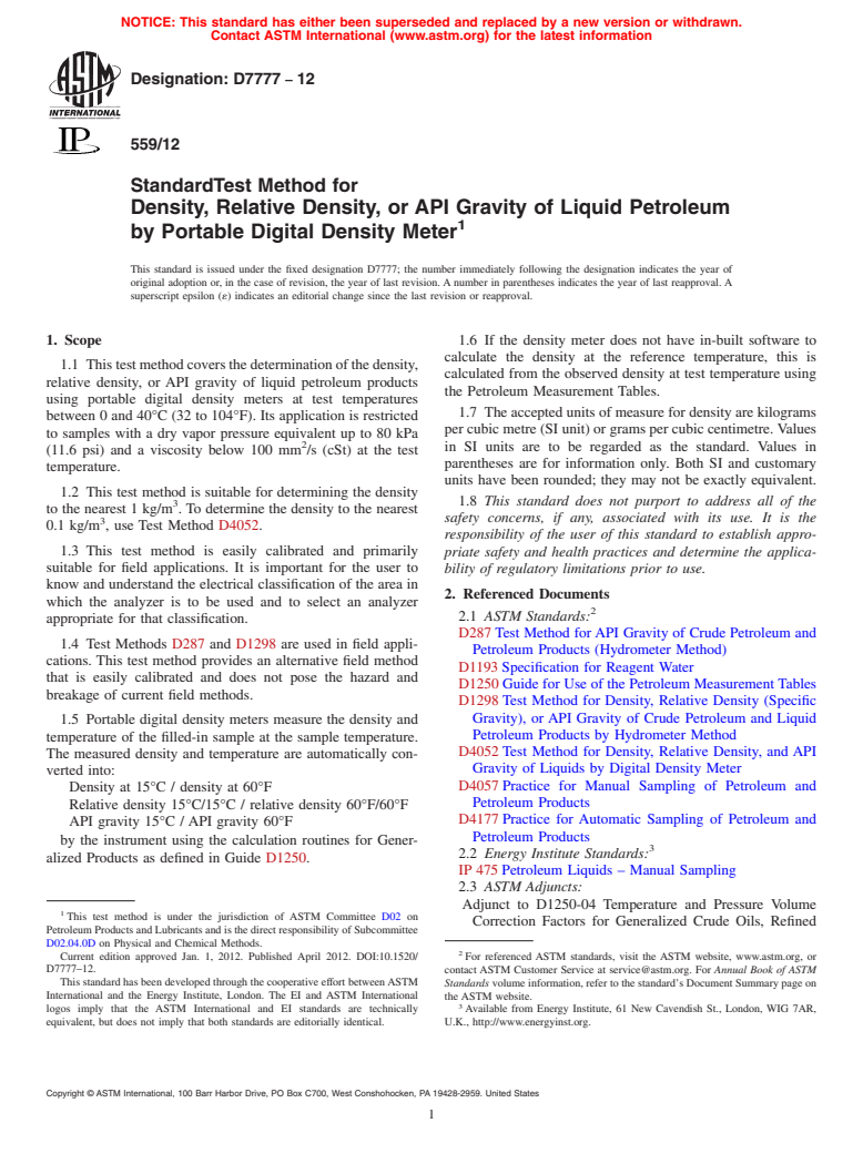 ASTM D7777-12 - Standard Test Method for Density, Relative Density, or API Gravity of Liquid Petroleum by Portable Digital Density Meter