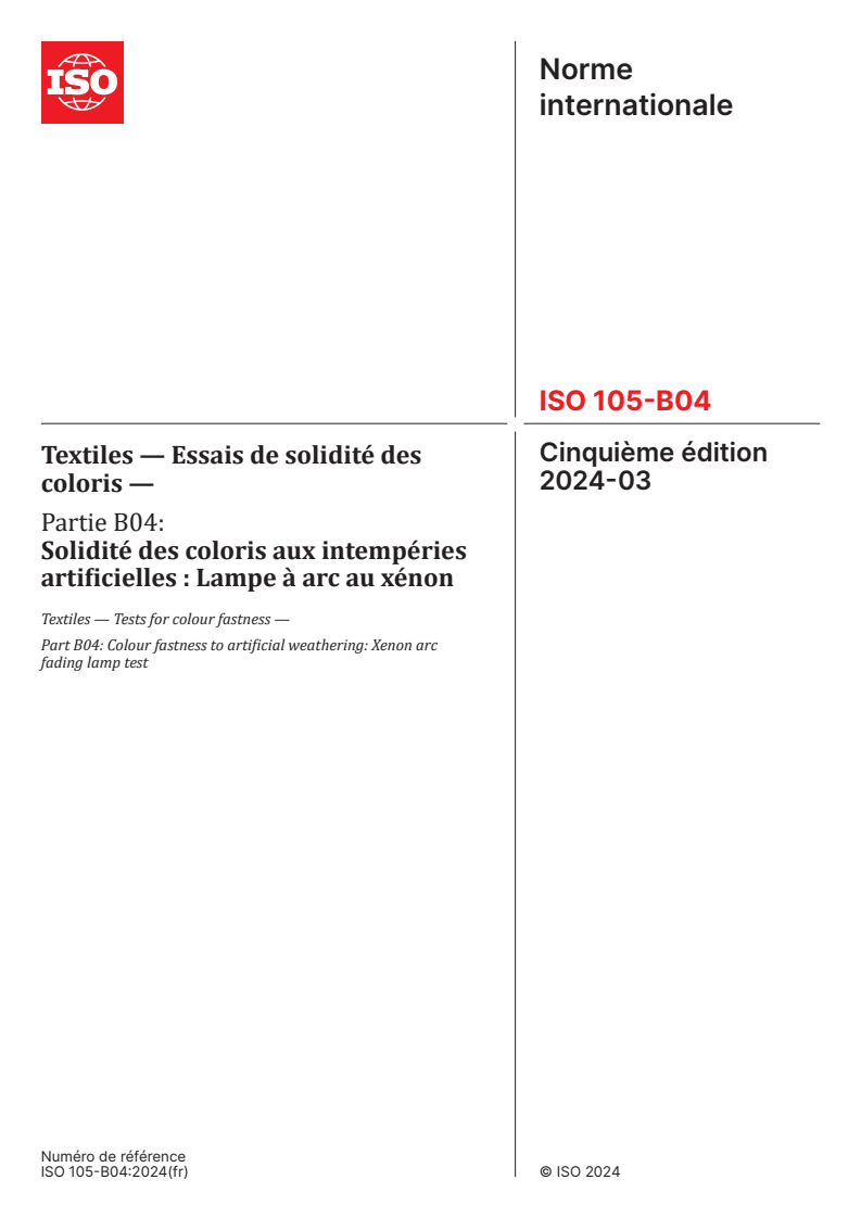 ISO 105-B04:2024 - Textiles — Essais de solidité des coloris — Partie B04: Solidité des coloris aux intempéries artificielles : Lampe à arc au xénon
Released:8. 03. 2024