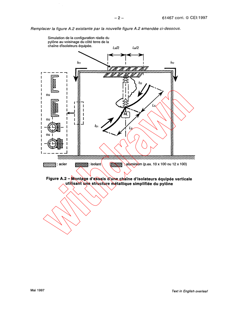 IEC TS 61467:1997 IEC TS 61467:1997/COR1:1997 - Corrigendum 1 - Insulators for overhead lines with a nominal voltage above 1000 V - A.C. power arc tests on insulator sets
Released:5/1/1997 - Page 2 preview
