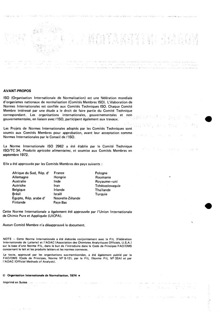 ISO 2962:1974 ISO 2962:1974 - Cheese and processed cheese products — Determination of phosphorus content (Reference method)
Released:2/1/1974 - Page 2 preview