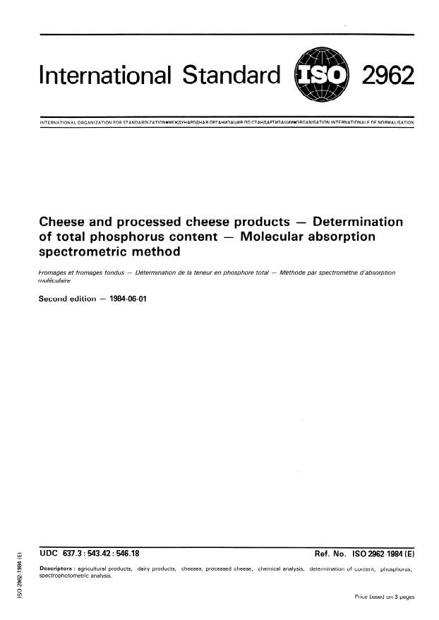 ISO 2962:1984 - Cheese and processed cheese products -- Determination of total phosphorus content -- Molecular absorption spectrometric method