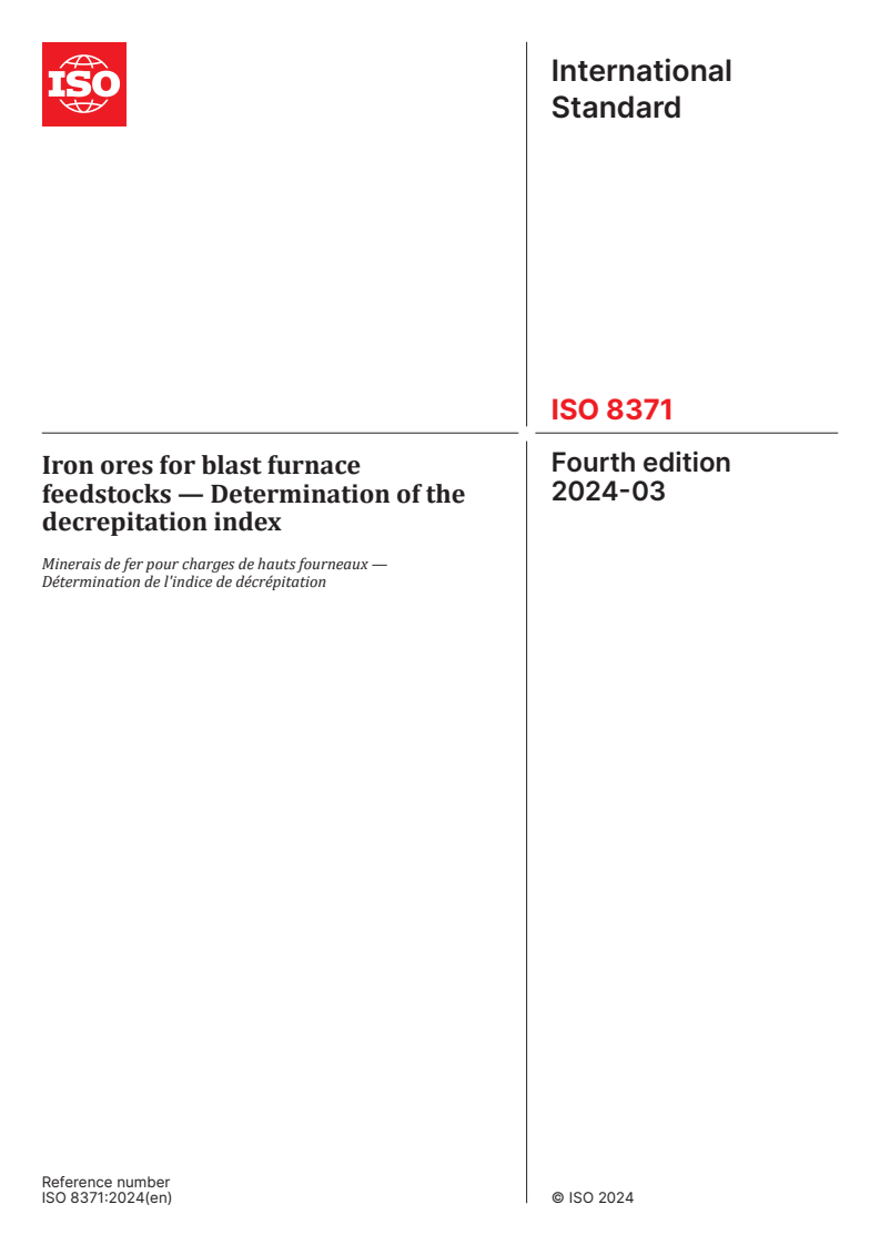 ISO 8371:2024 - Iron ores for blast furnace feedstocks — Determination of the decrepitation index
Released:13. 03. 2024