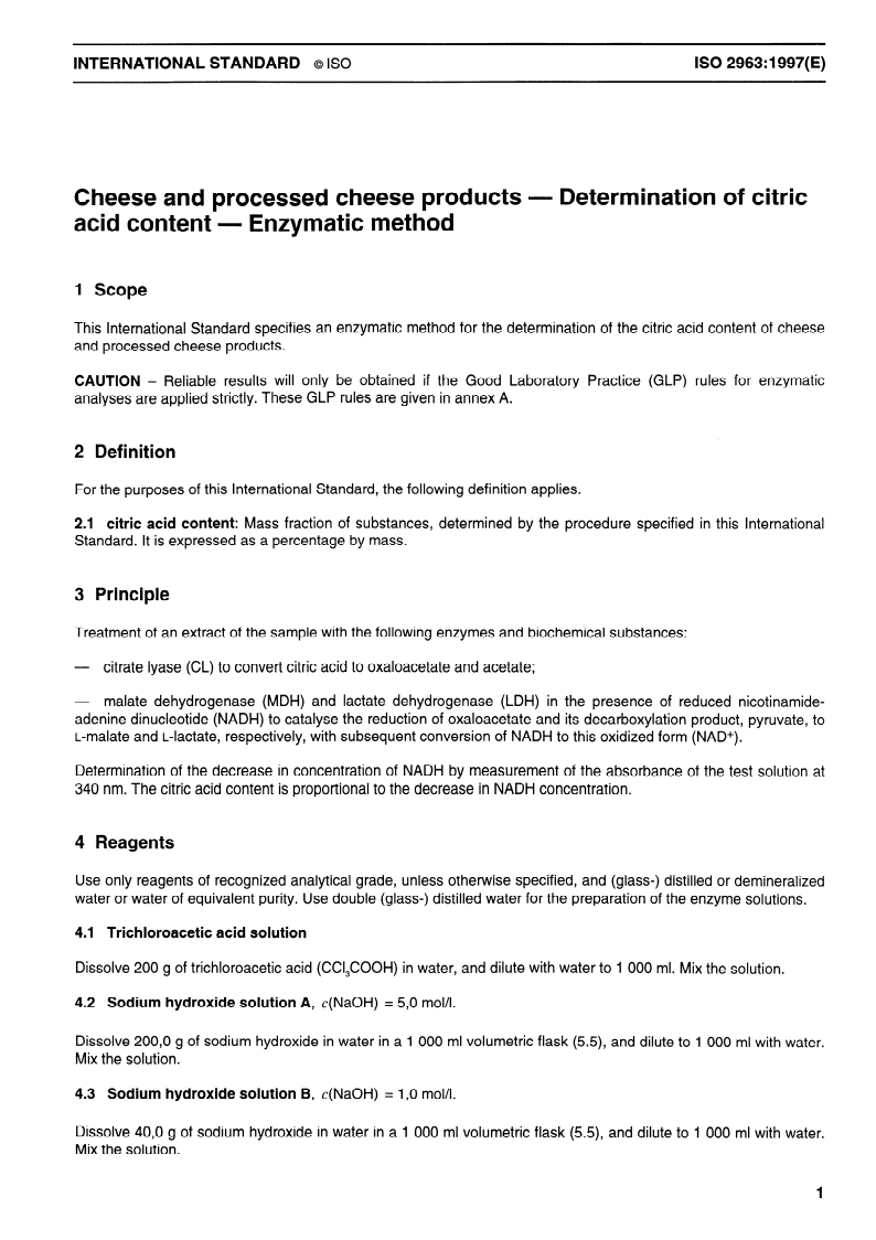 ISO 2963:1997 ISO 2963:1997 - Cheese and processed cheese products — Determination of citric acid content — Enzymatic method
Released:3/13/1997