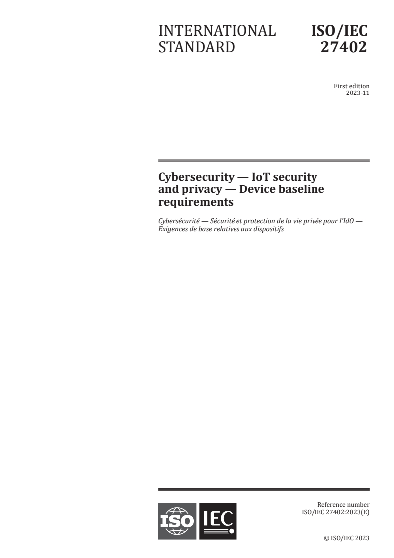 ISO/IEC 27402:2023 - Cybersecurity — IoT security and privacy — Device baseline requirements
Released:21. 11. 2023