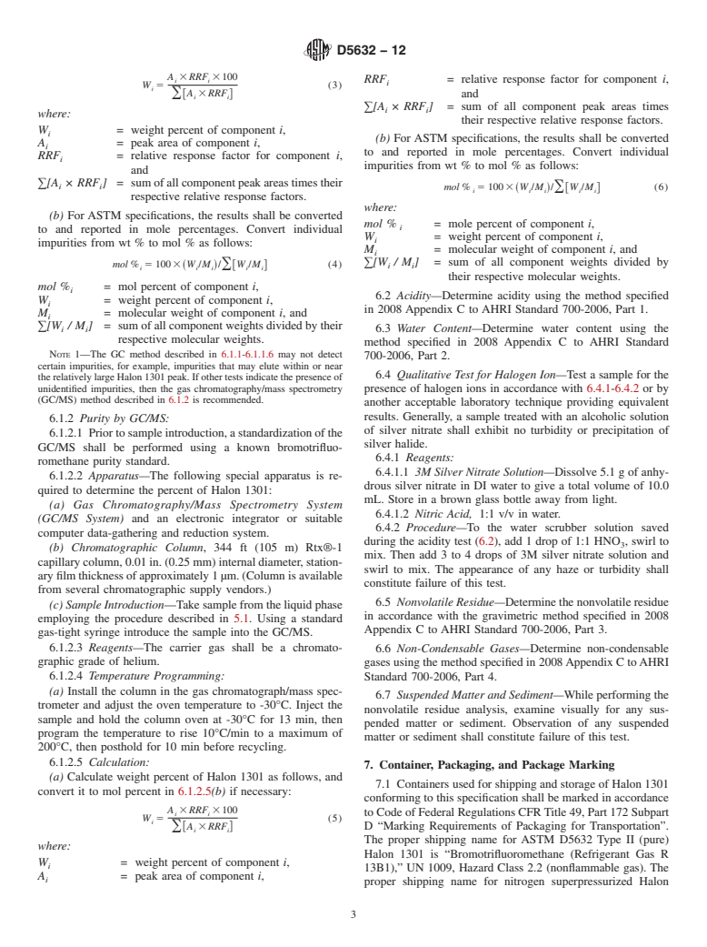 ASTM D5632-12 - Standard Specification for Halon 1301, Bromotrifluoromethane (CF<sub>3</sub>Br)