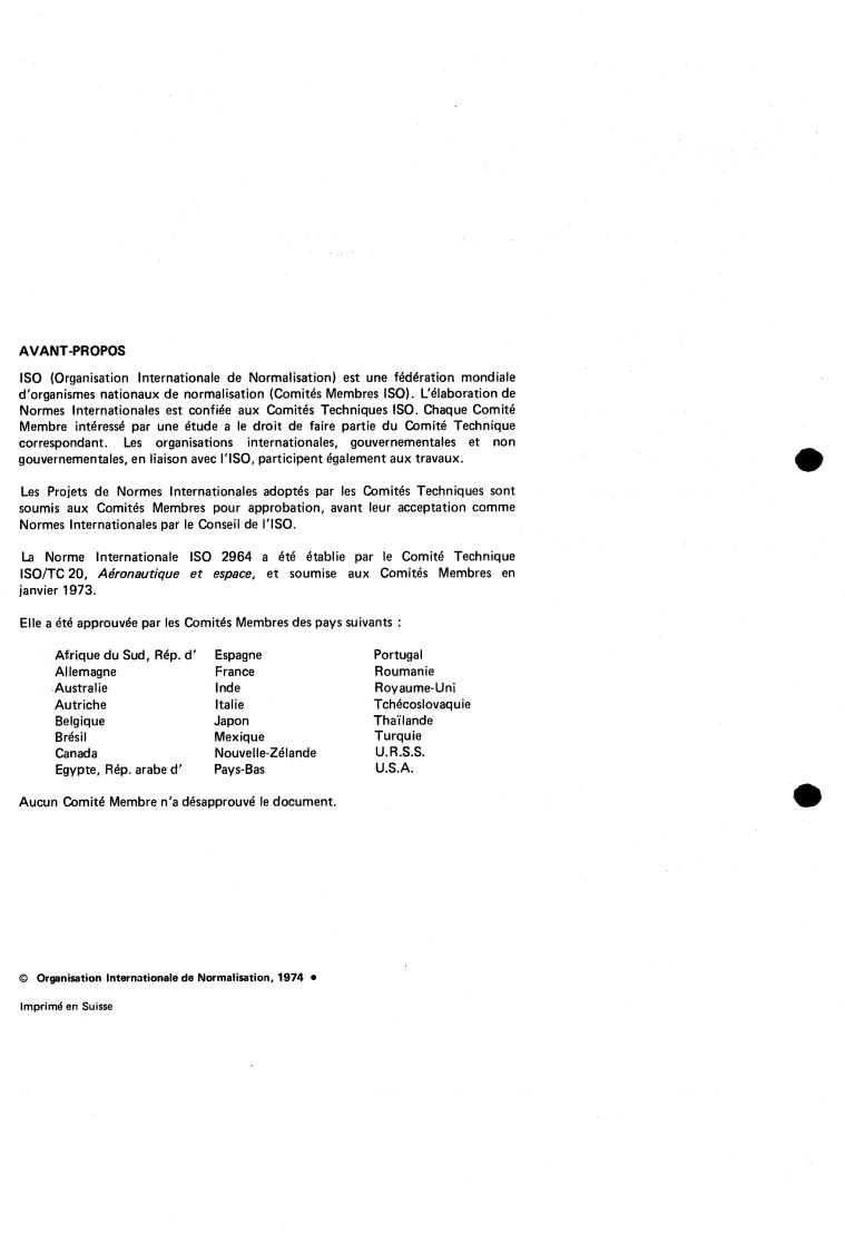 ISO 2964:1974 ISO 2964:1974 - Aircraft — Tubing outside diameters and thicknesses — Metric dimensions
Released:2/1/1974 - Page 2 preview