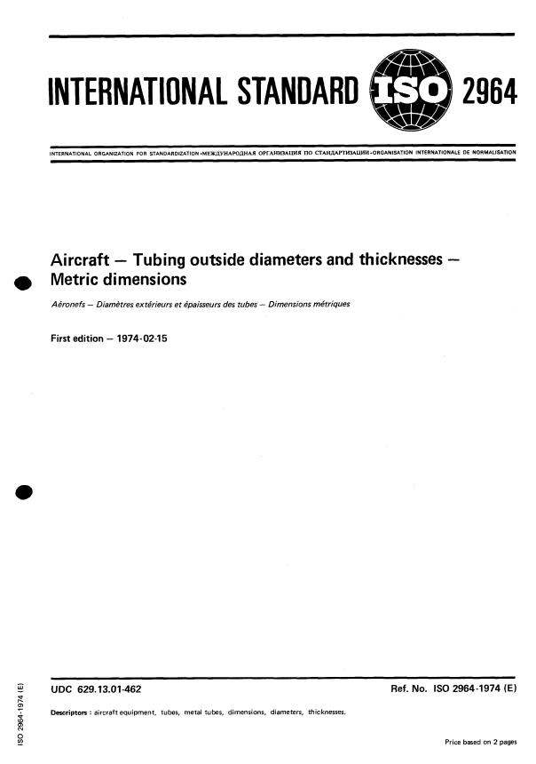 ISO 2964:1974 - Aircraft -- Tubing outside diameters and thicknesses -- Metric dimensions