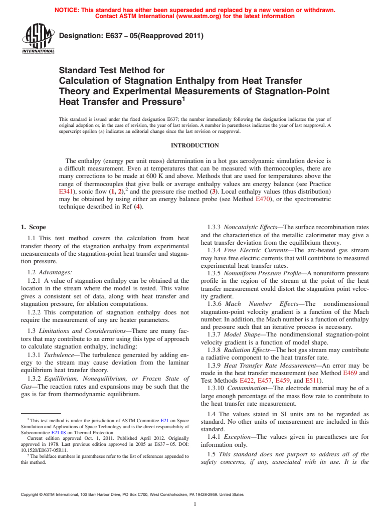 ASTM E637-05(2011) - Standard Test Method for  Calculation of Stagnation Enthalpy from Heat Transfer Theory and Experimental Measurements of Stagnation-Point Heat Transfer and Pressure