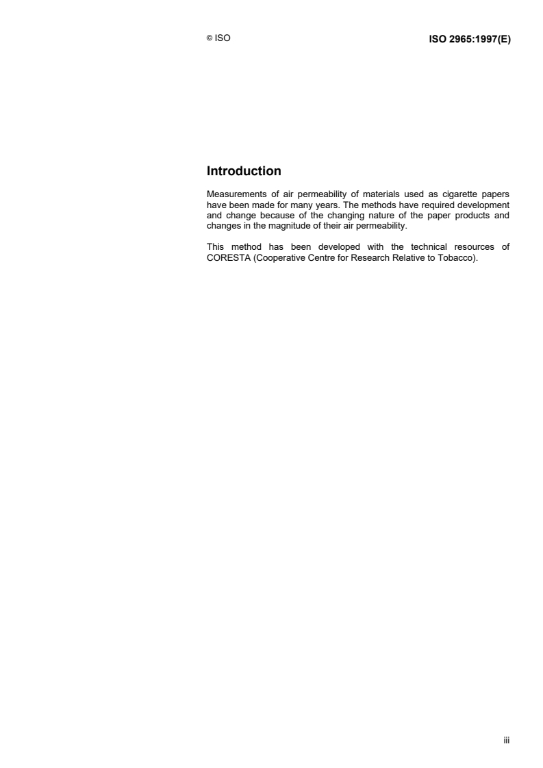 ISO 2965:1997 - Materials used as cigarette papers, filter plug wrap and filter joining paper, including materials having an oriented permeable zone — Determination of air permeability
Released:12/18/1997