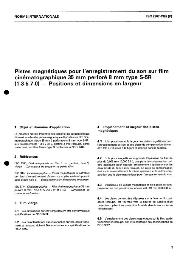 ISO 2967:1982 - Cinématographie -- Pistes magnétiques pour l'enregistrement du son sur film cinémato- graphique 35 mm perforé 8 mm type S-5R (1-3-5-7-0) -- Positions et dimensions en largeur