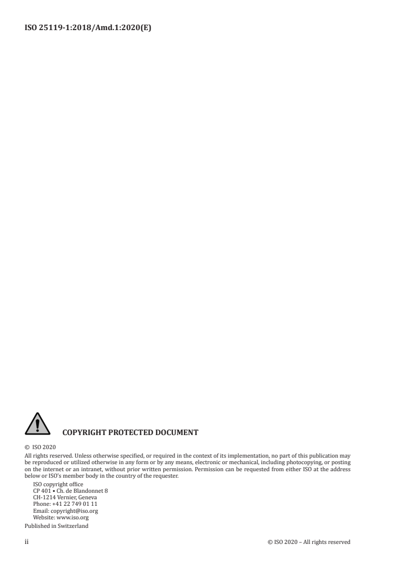 ISO 25119-1:2018/Amd 1:2020 ISO 25119-1:2018/Amd 1:2020 - Tractors and machinery for agriculture and forestry — Safety-related parts of control systems — Part 1: General principles for design and development — Amendment 1
Released:10/20/2020 - Page 2 preview