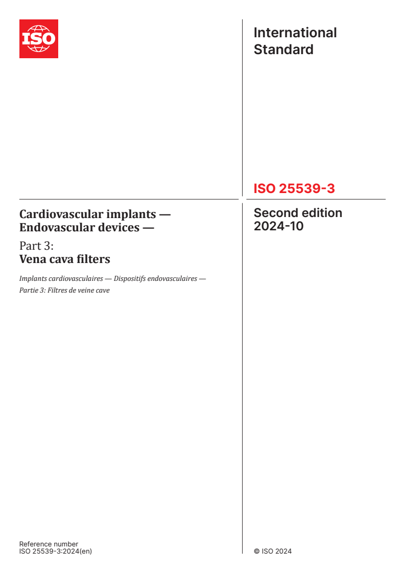 ISO 25539-3:2024 - Cardiovascular implants — Endovascular devices — Part 3: Vena cava filters
Released:17. 10. 2024