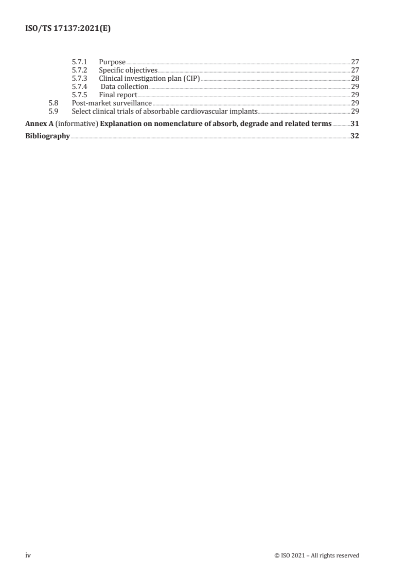 ISO/TS 17137:2021 ISO/TS 17137:2021 - Cardiovascular implants and extracorporeal systems — Cardiovascular absorbable implants
Released:9/15/2021 - Page 4 preview