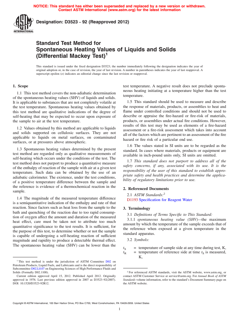 ASTM D3523-92(2012) - Standard Test Method for Spontaneous Heating Values of Liquids and Solids (Differential Mackey Test) (Withdrawn 2017)