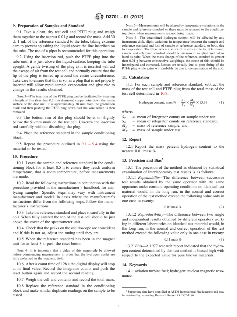 ASTM D3701-01(2012) - Standard Test Method for Hydrogen Content of Aviation Turbine Fuels by Low Resolution Nuclear Magnetic Resonance Spectrometry