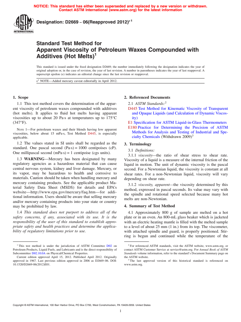 ASTM D2669-06(2012)e1 - Standard Test Method for Apparent Viscosity of Petroleum Waxes Compounded with Additives (Hot Melts)