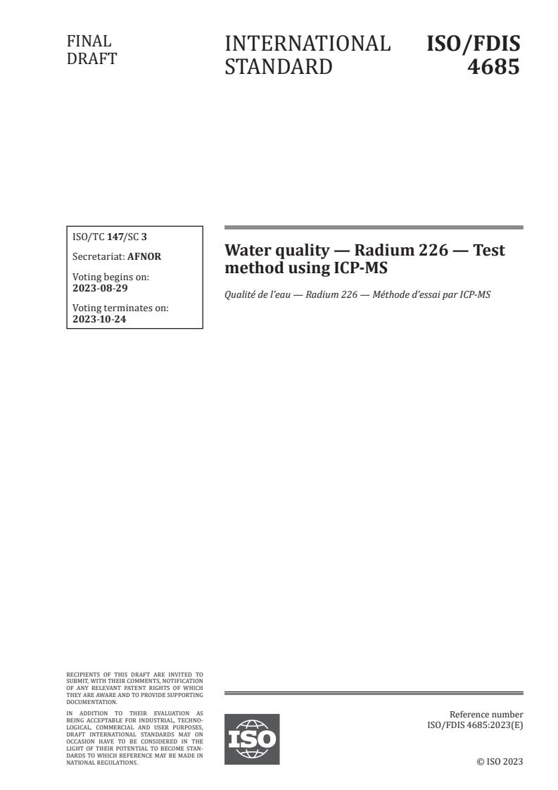 ISO/FDIS 4685 - Water quality — Radium 226 — Test method using ICP-MS
Released:15. 08. 2023