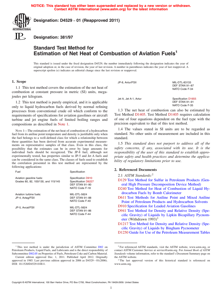 ASTM D4529-01(2011) - Standard Test Method for Estimation of Net Heat of Combustion of Aviation Fuels