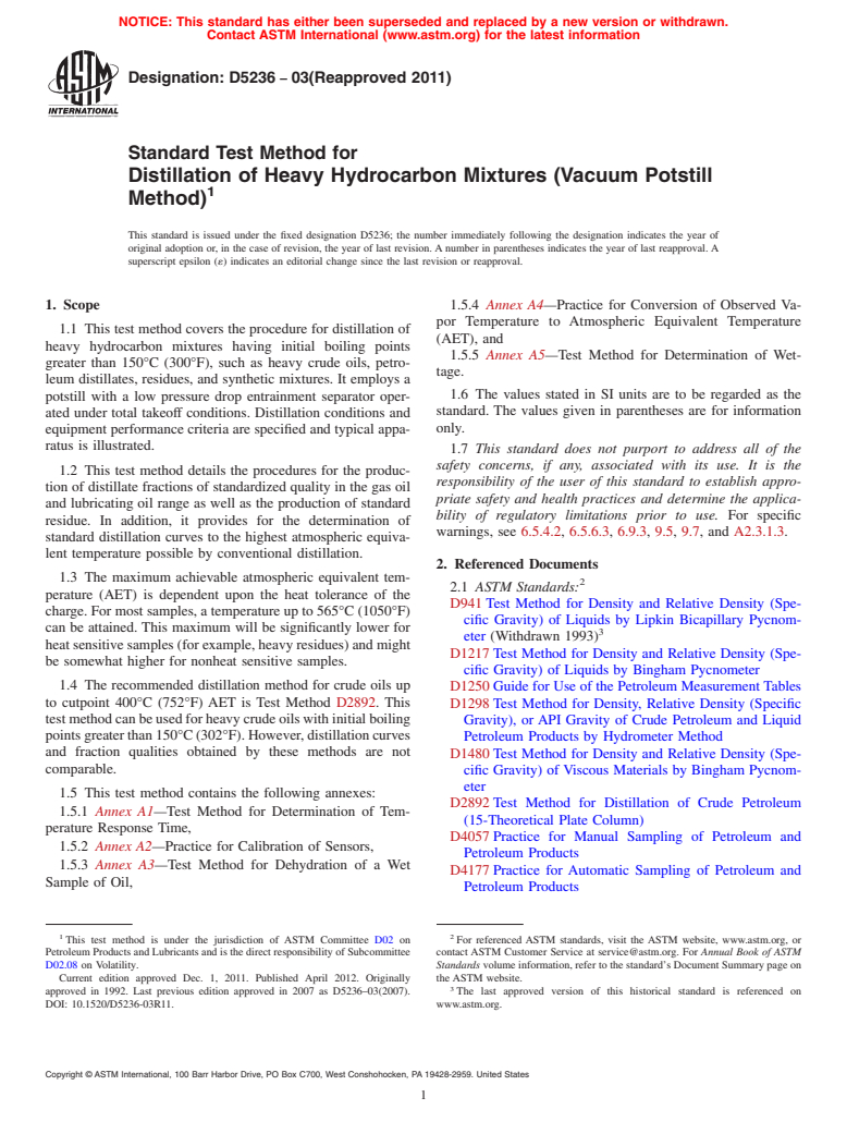 ASTM D5236-03(2011) - Standard Test Method for Distillation of Heavy Hydrocarbon Mixtures (Vacuum Potstill Method)