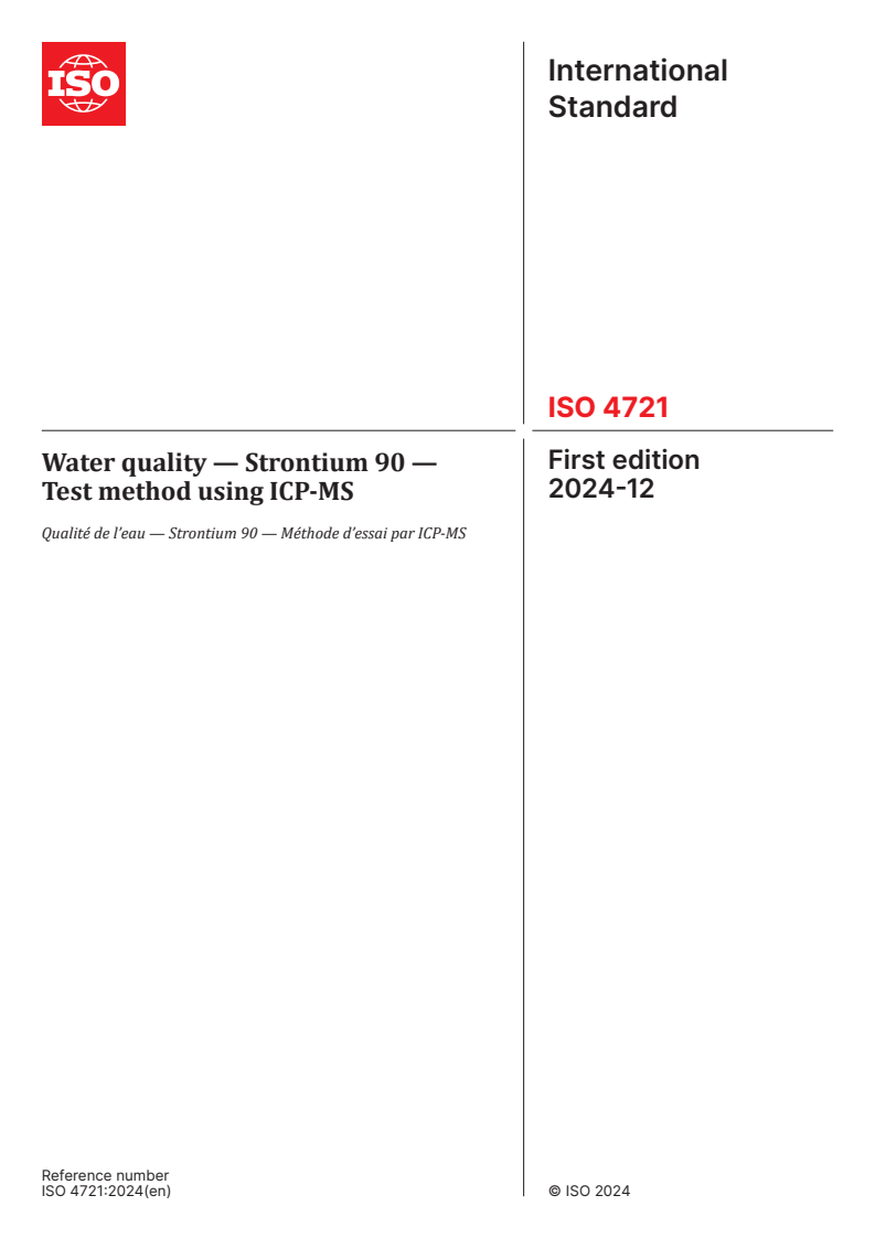 ISO 4721:2024 - Water quality — Strontium 90 — Test method using ICP-MS
Released:12/2/2024