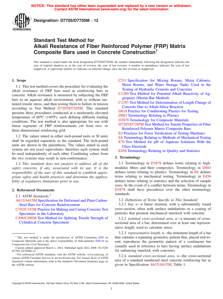 ASTM D7705/D7705M-12 - Standard Test Method for Alkali Resistance of Fiber Reinforced Polymer (FRP) Matrix Composite Bars used in Concrete Construction