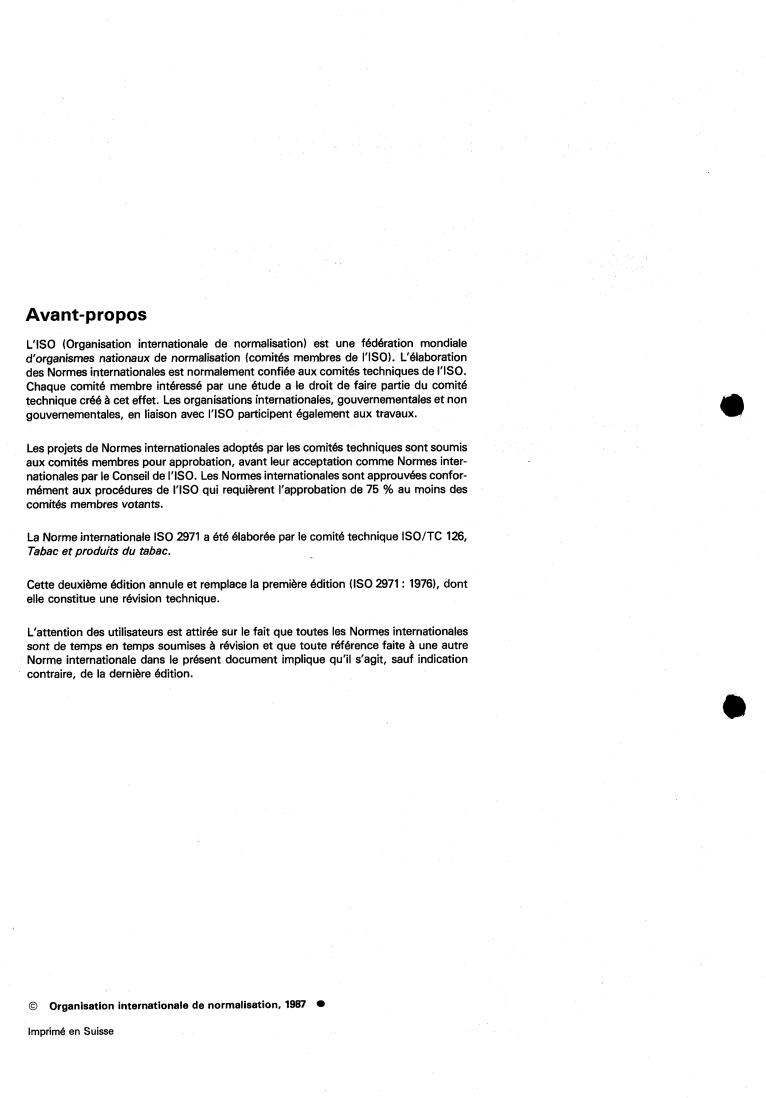 ISO 2971:1987 ISO 2971:1987 - Cigarettes and filters — Determination of nominal diameter — Pneumatic method
Released:8/27/1987 - Page 2 preview