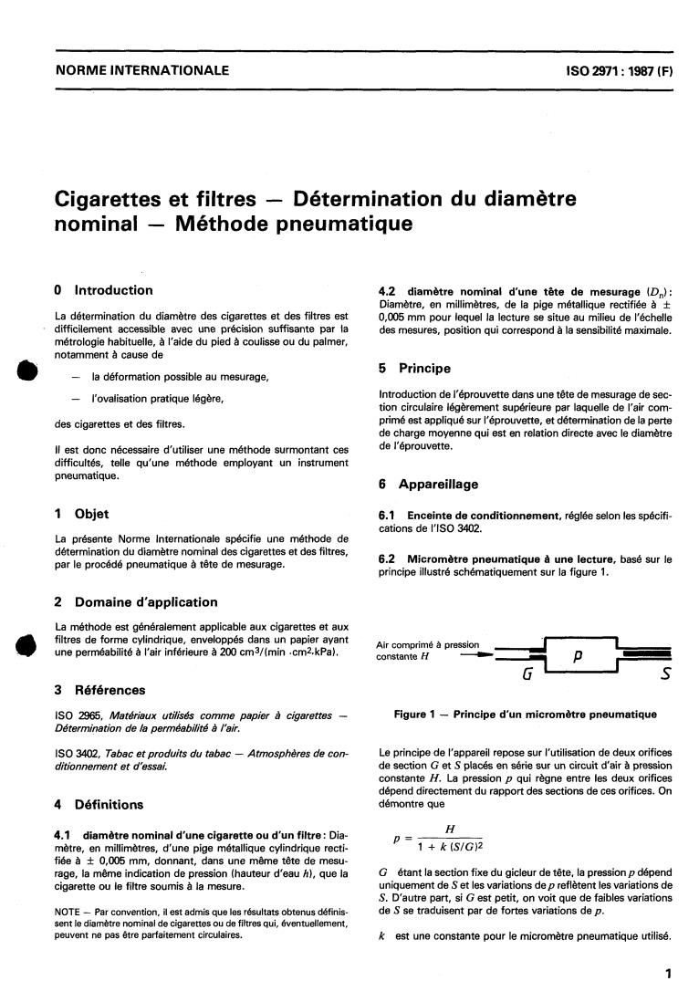 ISO 2971:1987 - Cigarettes and filters — Determination of nominal diameter — Pneumatic method
Released:8/27/1987