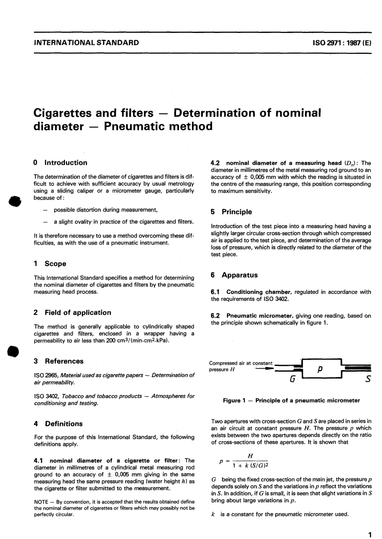 ISO 2971:1987 - Cigarettes and filters — Determination of nominal diameter — Pneumatic method
Released:8/27/1987