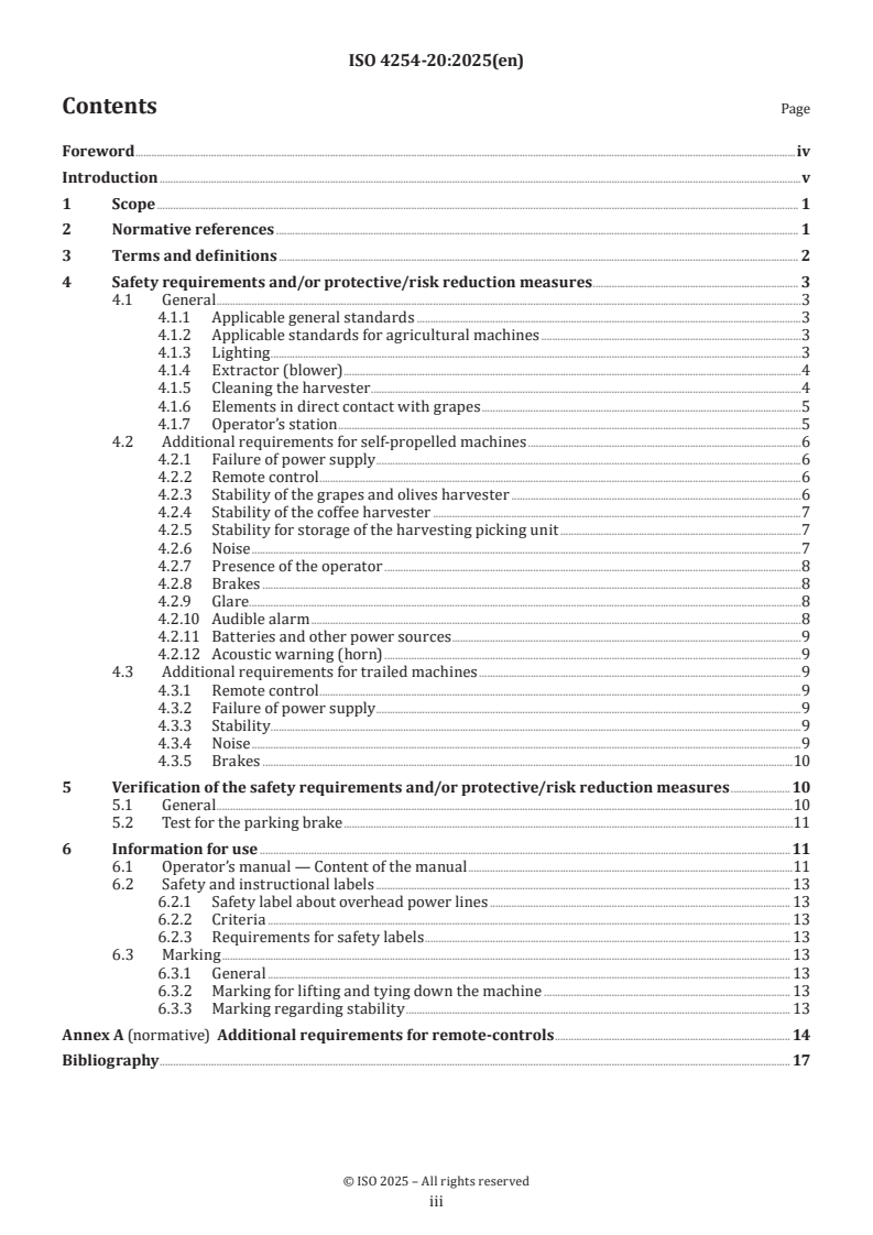 ISO 4254-20:2025 - Agricultural machinery — Safety — Part 20: Grape, olives and coffee harvesters
Released:10. 01. 2025