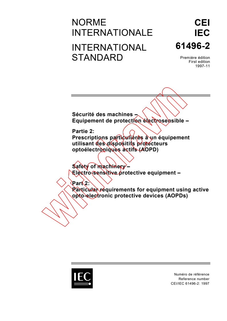 IEC 61496-2:1997 - Safety of machinery - Electro-sensitive protective equipment - Part 2: Particular requirements for equipment using active opto-electronic protective devices (AOPDs)
Released:11/7/1997
Isbn:2831840392