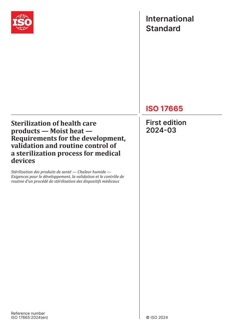 ISO 17665:2024 - Sterilization of health care products — Moist heat — Requirements for the development, validation and routine control of a sterilization process for medical devices
Released:1. 03. 2024