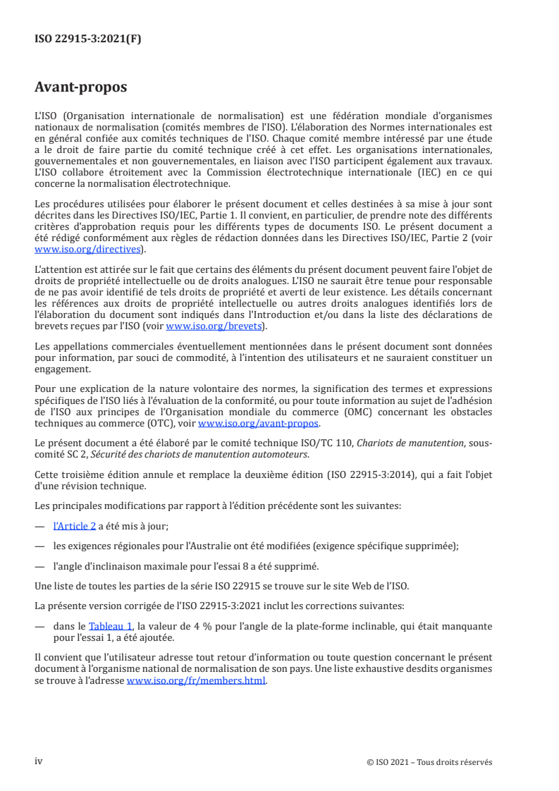 ISO 22915-3:2021 ISO 22915-3:2021 - Chariots de manutention — Vérification de la stabilité — Partie 3: Chariots rétractables et à fourche entre longerons
Released:12/13/2021 - Page 4 preview