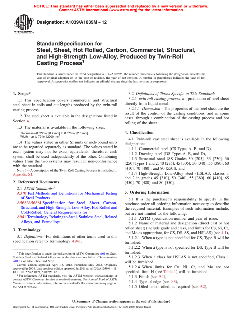 ASTM A1039/A1039M-12 - Standard Specification for Steel, Sheet, Hot Rolled, Carbon, Commercial, Structural, and High-Strength Low-Alloy, Produced by Twin-Roll Casting Process