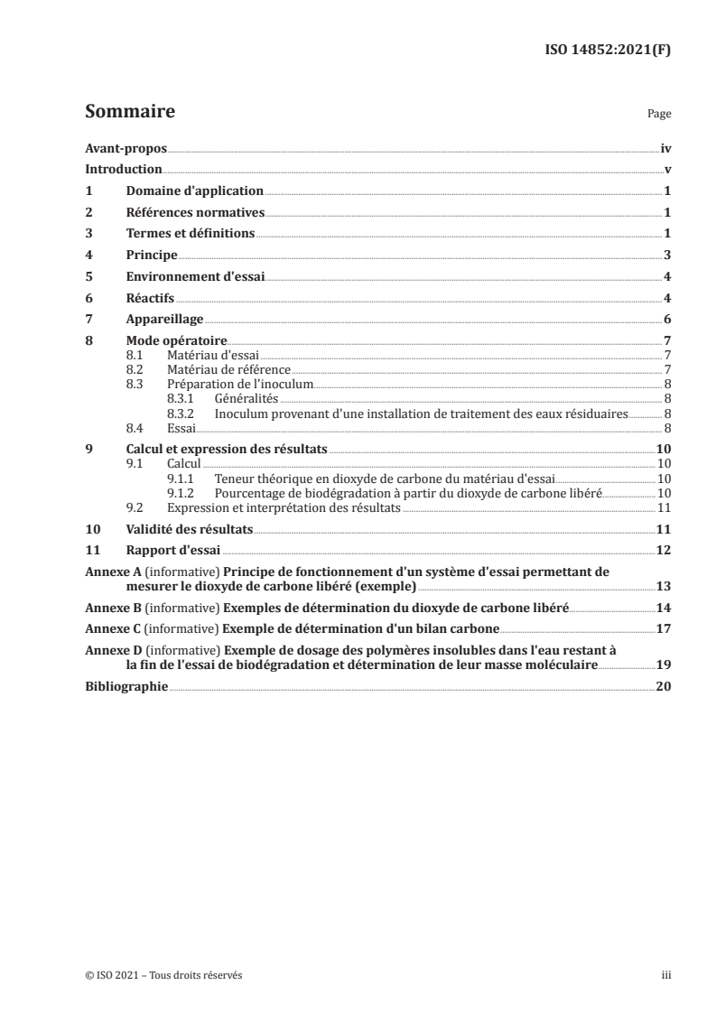 ISO 14852:2021 - Évaluation de la biodégradabilité aérobie ultime des matériaux plastiques en milieu aqueux — Méthode par analyse du dioxyde de carbone libéré
Released:6/21/2021