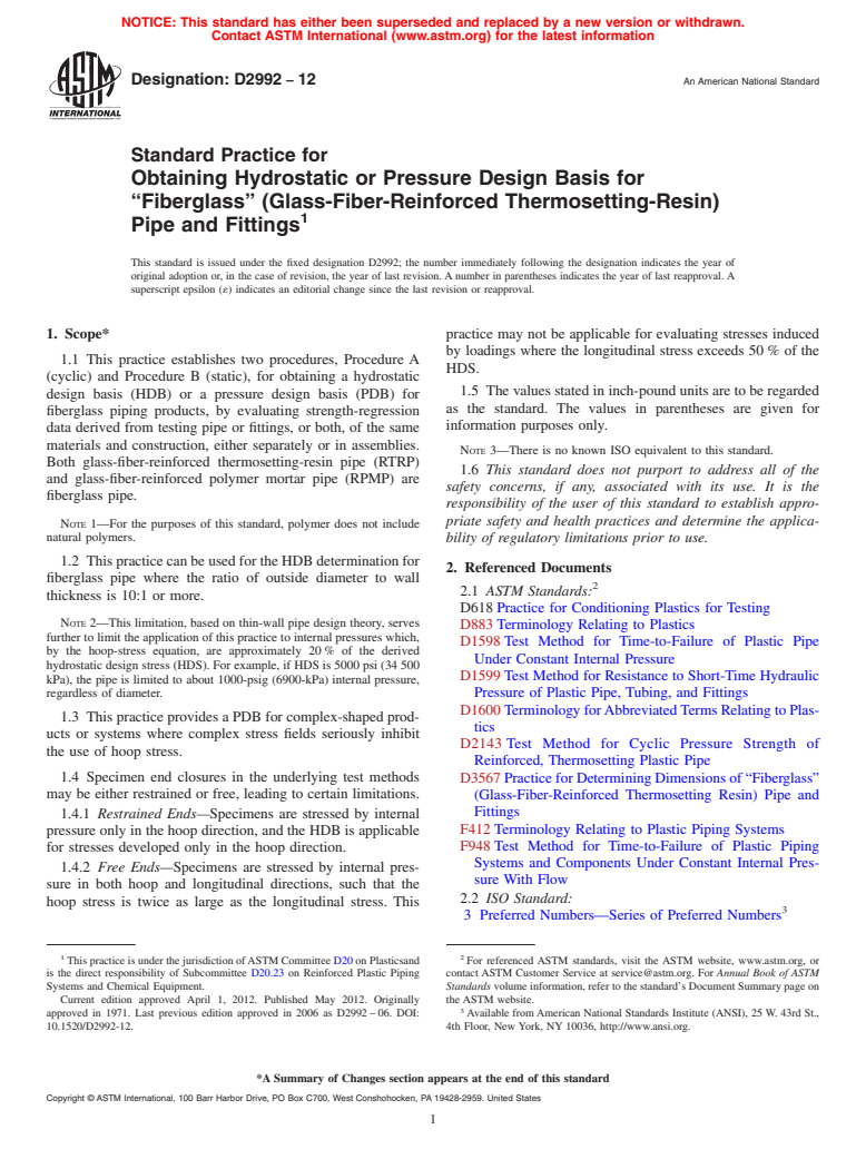 ASTM D2992-12 - Standard Practice for  Obtaining Hydrostatic or Pressure Design Basis for &ldquo;Fiberglass&rdquo; (Glass-Fiber-Reinforced Thermosetting-Resin) Pipe and Fittings