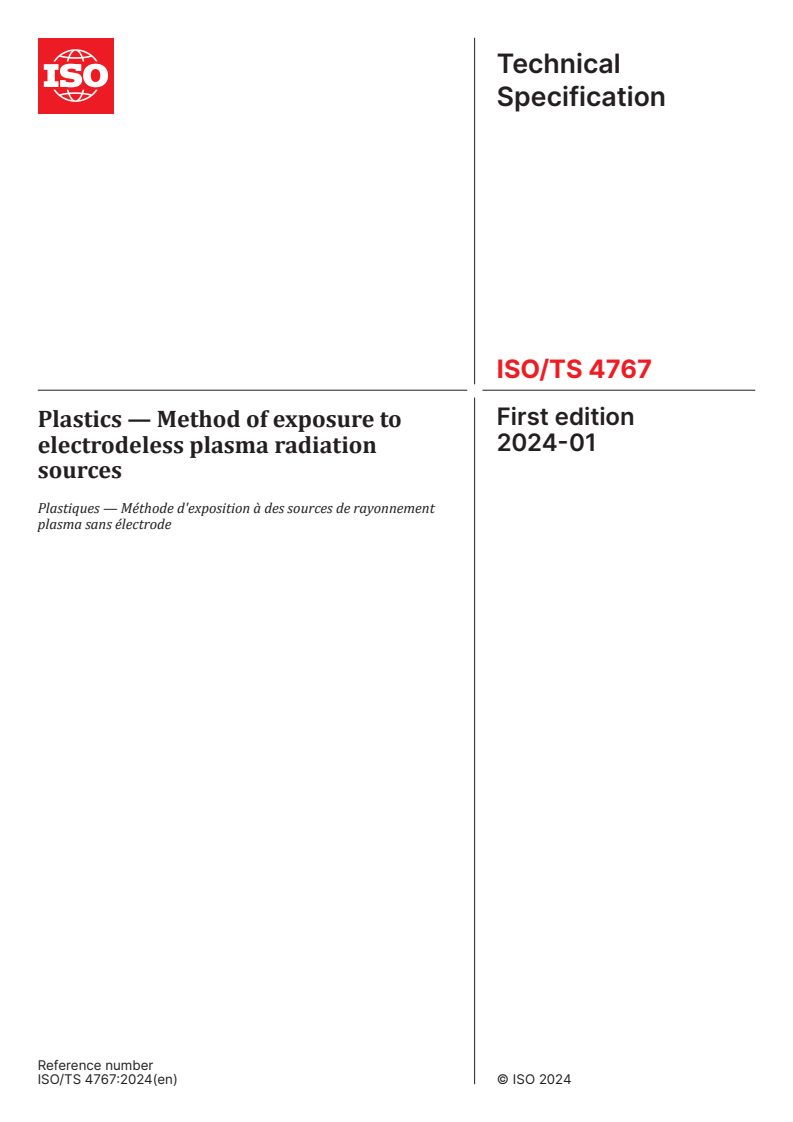 ISO/TS 4767:2024 - Plastics — Method of exposure to electrodeless plasma radiation sources
Released:24. 01. 2024