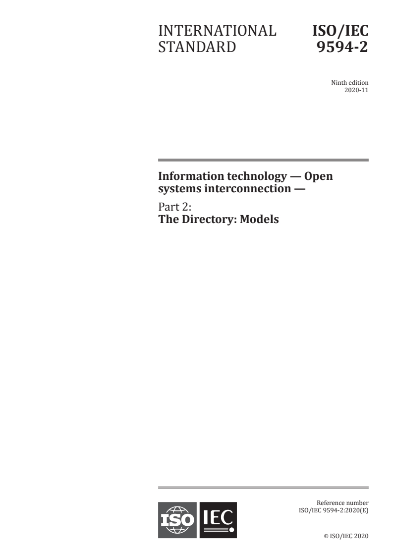 ISO/IEC 9594-2:2020 - Information technology — Open systems interconnection — Part 2: The Directory: Models
Released:11/30/2020