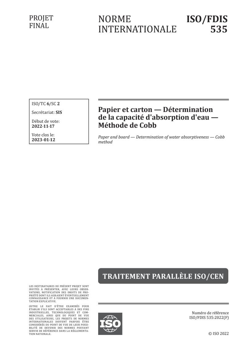 ISO 535 - Papier et carton — Détermination de la capacité d'absorption d'eau — Méthode de Cobb
Released:12/12/2022