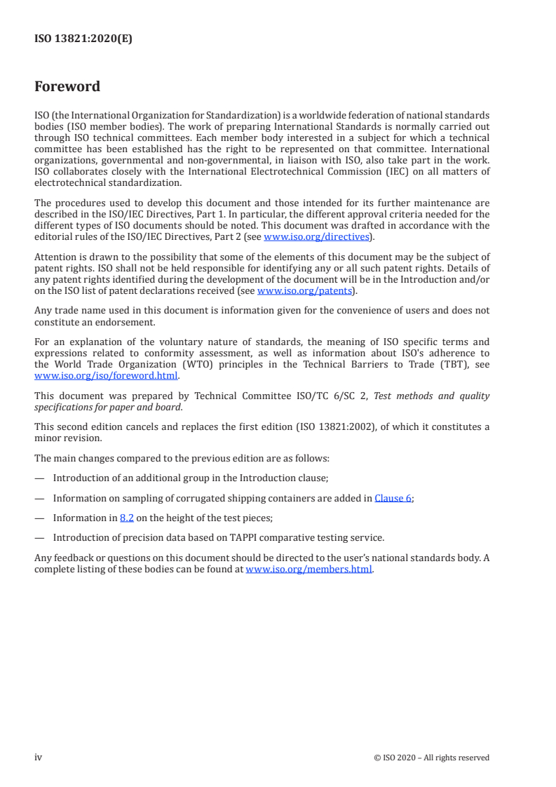 ISO 13821:2020 ISO 13821:2020 - Corrugated fibreboard — Determination of edgewise crush resistance — Waxed edge method
Released:6/25/2020 - Page 4 preview