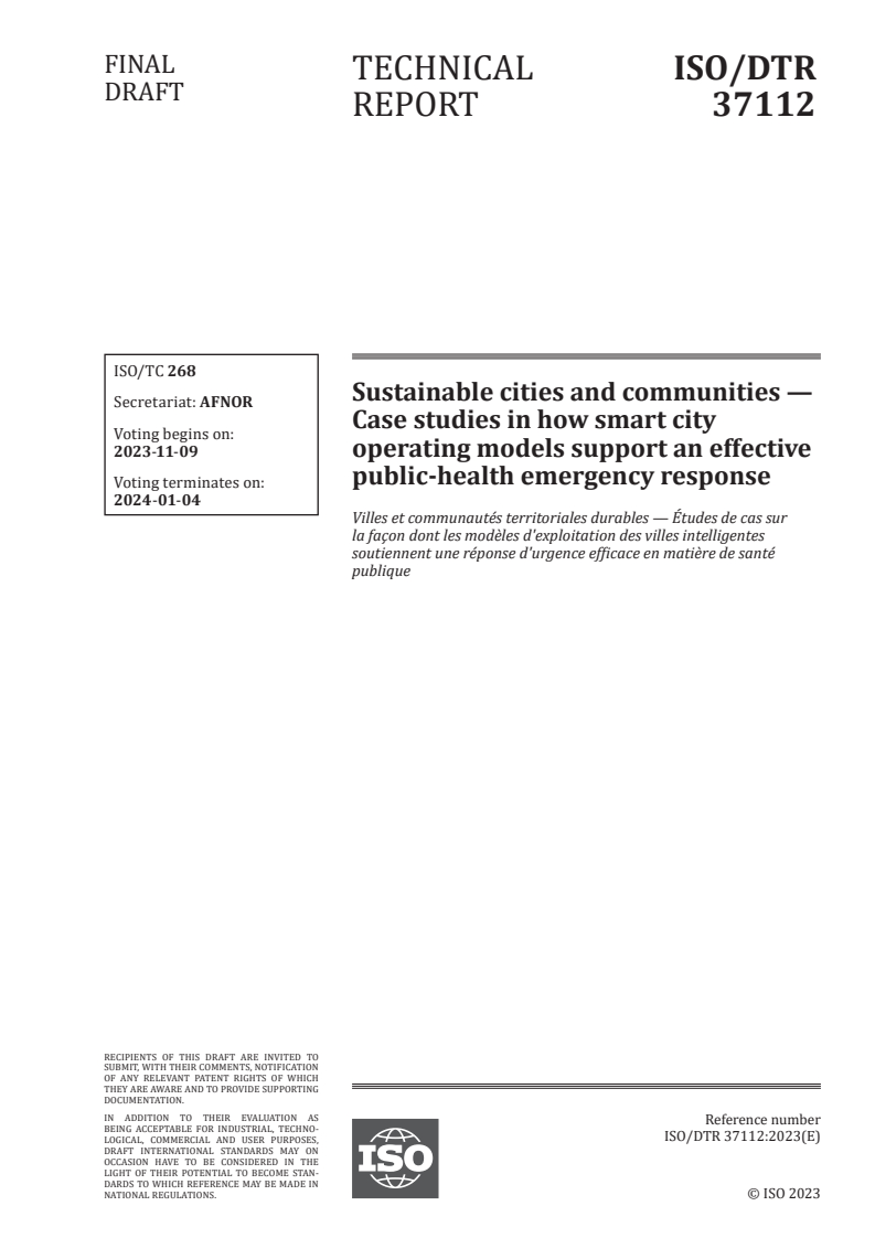 ISO/DTR 37112 - Sustainable cities and communities — Case studies in how smart city operating models support an effective public-health emergency response
Released:26. 10. 2023