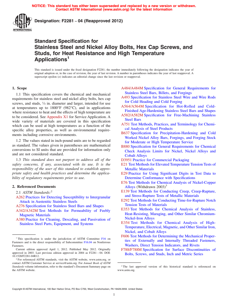 ASTM F2281-04(2012) - Standard Specification for Stainless Steel and Nickel Alloy Bolts, Hex Cap Screws, and Studs, for Heat Resistance and High Temperature Applications