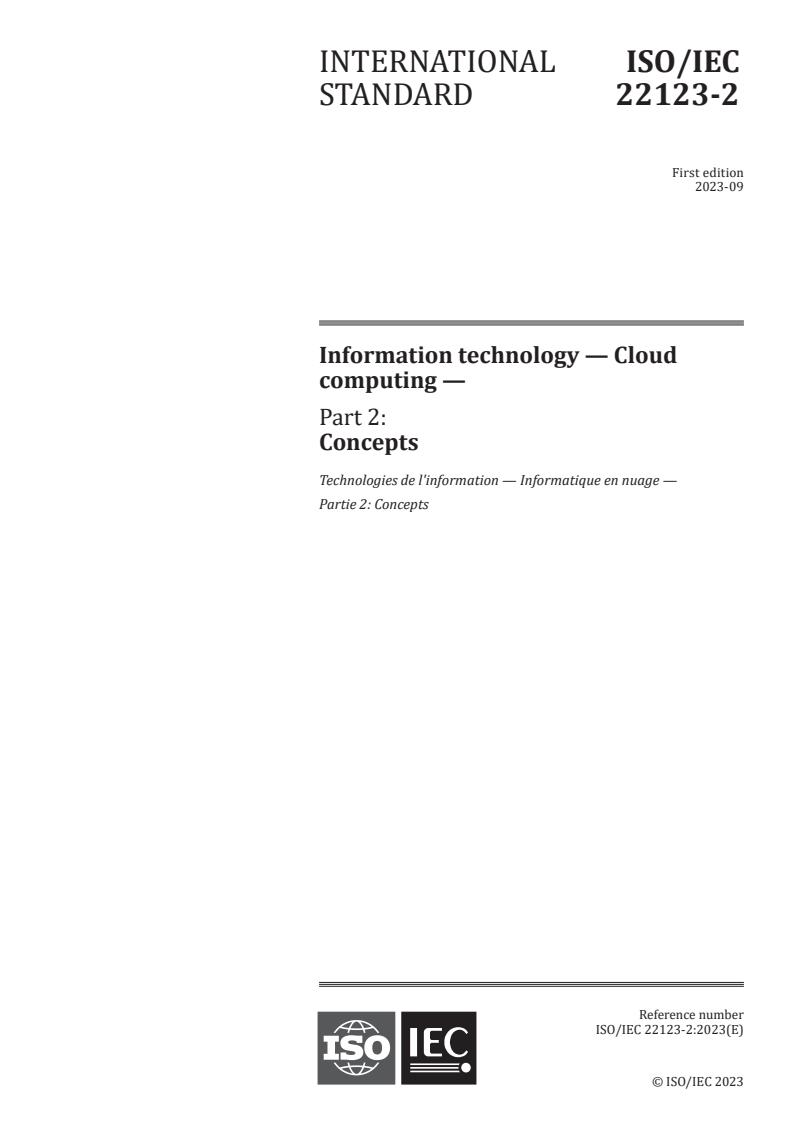 ISO/IEC 22123-2:2023 - Information technology — Cloud computing — Part 2: Concepts
Released:22. 09. 2023