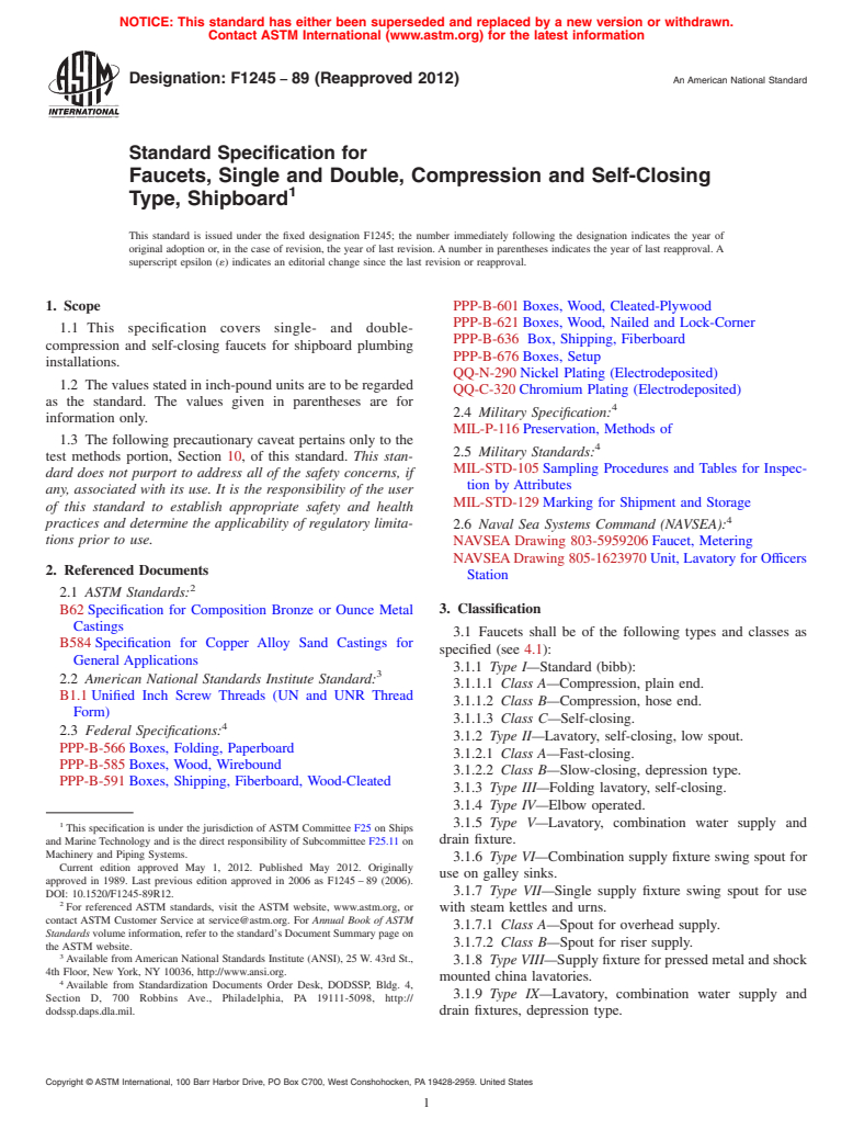 ASTM F1245-89(2012) - Standard Specification for Faucets, Single and Double, Compression and Self-Closing Type, Shipboard