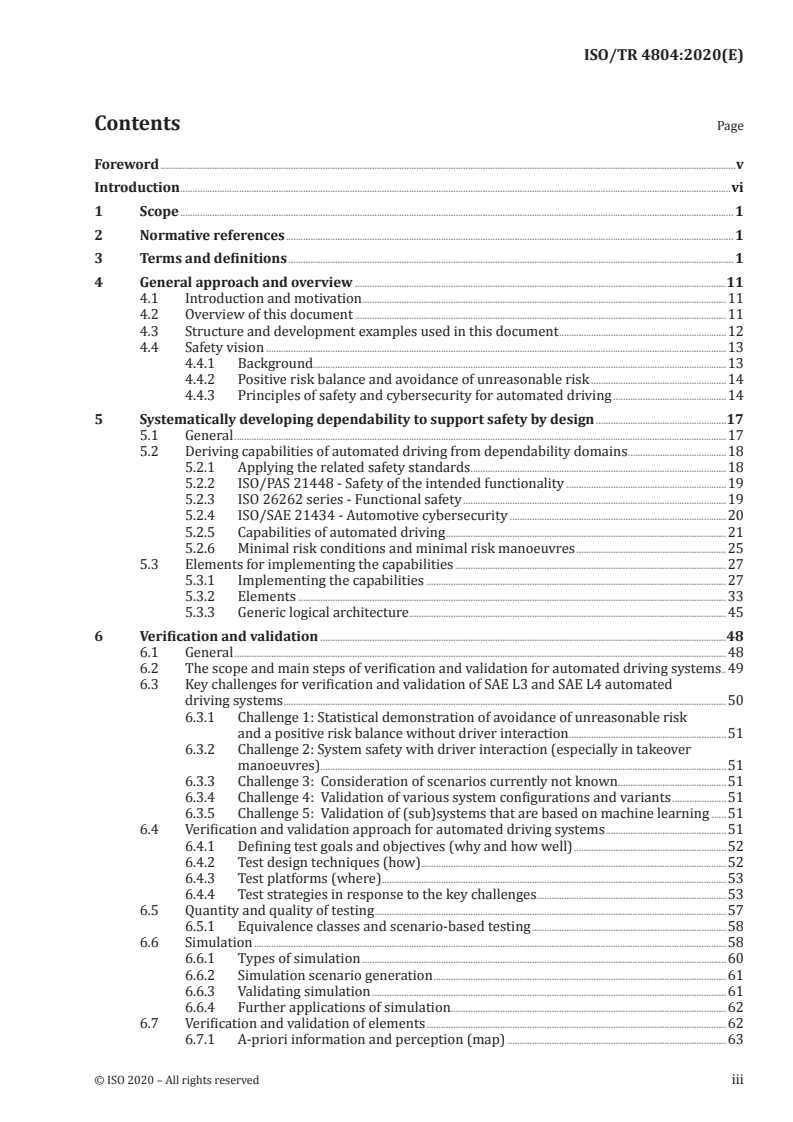 ISO/TR 4804:2020 - Road vehicles — Safety and cybersecurity for automated driving systems — Design, verification and validation
Released:12/3/2020