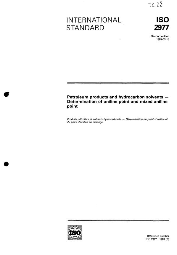 ISO 2977:1989 - Petroleum products and hydrocarbon solvents -- Determination of aniline point and mixed aniline point