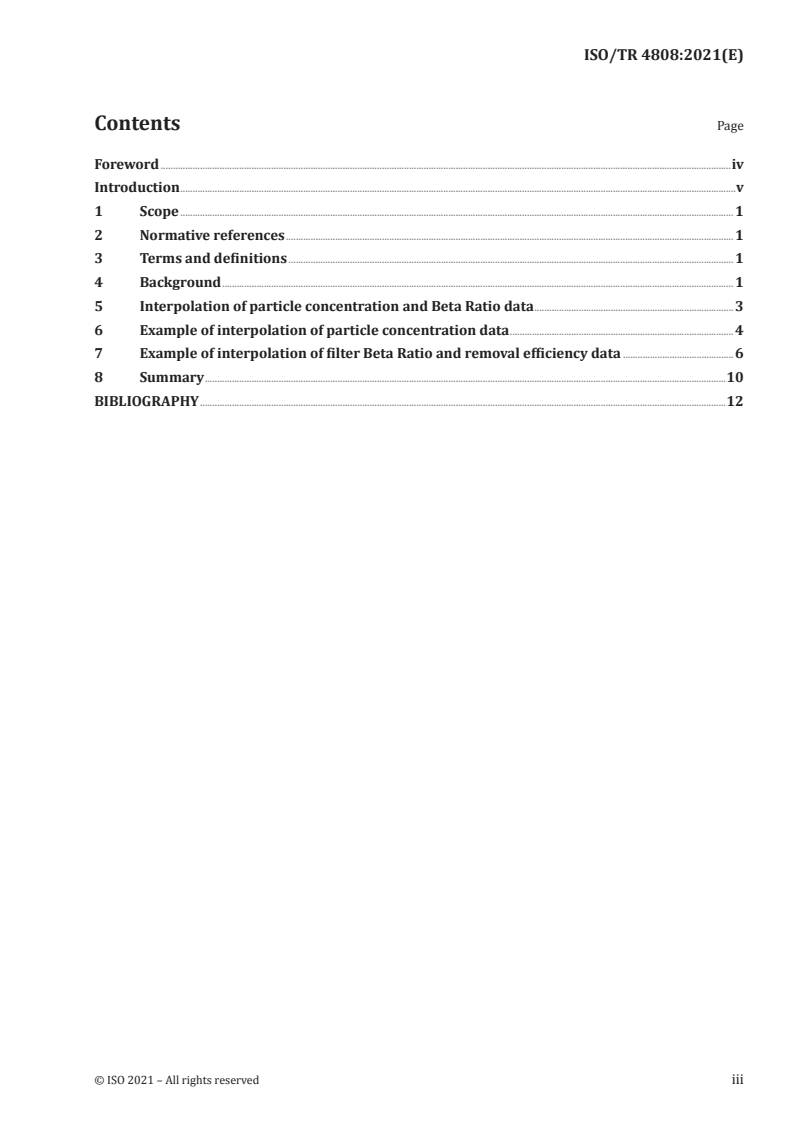 ISO/TR 4808:2021 - Hydraulic fluid power – Interpolation method for particle count and filter test data
Released:2/16/2021