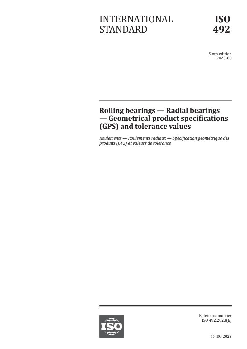 ISO 492:2023 - Rolling bearings — Radial bearings — Geometrical product specifications (GPS) and tolerance values
Released:16. 08. 2023