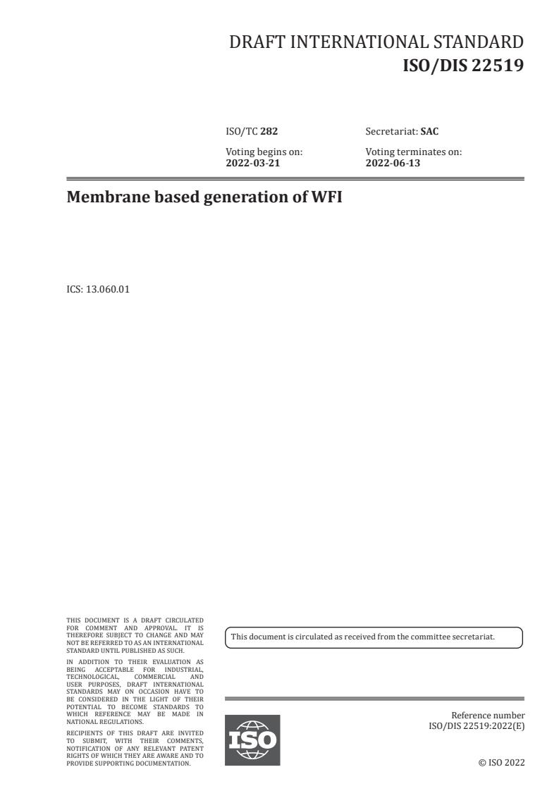 ISO 22519 - Membrane-based generation of water for injection (WFI)
Released:1/19/2022
