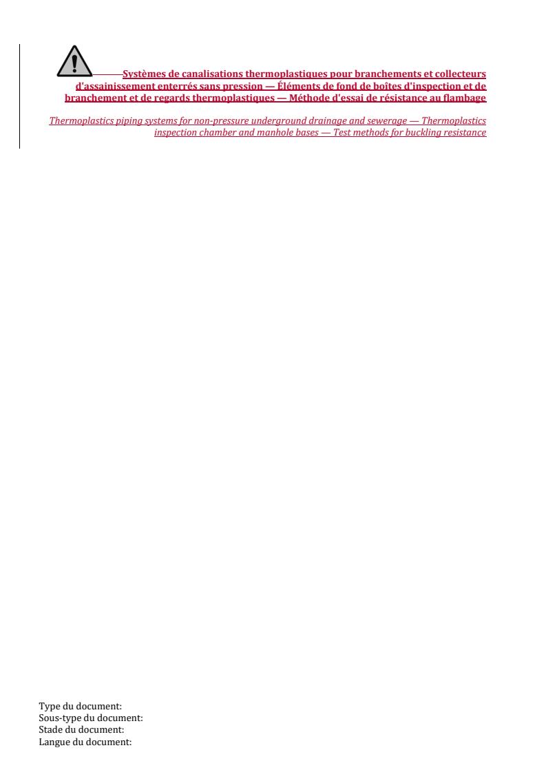 ISO 13267:2022 REDLINE ISO 13267:2022 - Thermoplastics piping systems for non-pressure underground drainage and sewerage — Thermoplastics inspection chamber and manhole bases — Test methods for buckling resistance
Released:3. 10. 2022 - Page 2 preview
